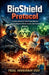 BioShield Protocol by Fazal Abubakkar Esaf