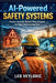 AI-Powered Safety Systems: Predict Hazards Before They Happen on Your Construction Site by Leo Veyloric