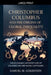 Christopher Columbus and the Origins of Global Inequality by Samuel M. Goldstein