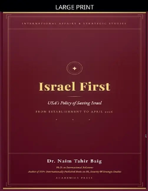 Israel First by Naim Tahir Baig