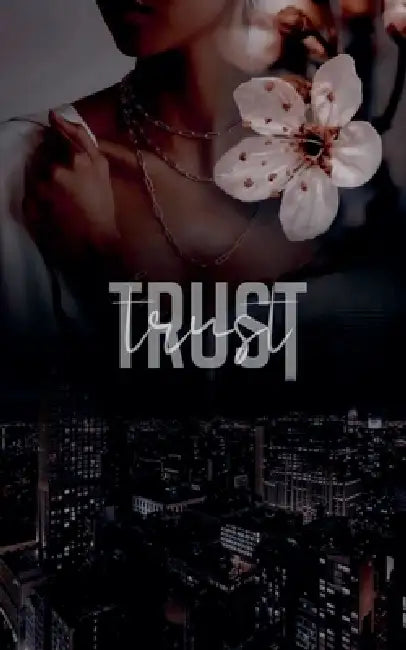 Trust by Writter Léa