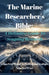 The Marine Researcher's Bible: A Definitive Guide To Seagoing Research by Mapula Makwela