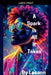 A Spark Is All It Takes by Leeann