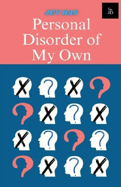 Personal Disorder Of My Own by Jey Bas
