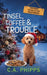 Tinsel, Toffee and Trouble by C. A. Phipps