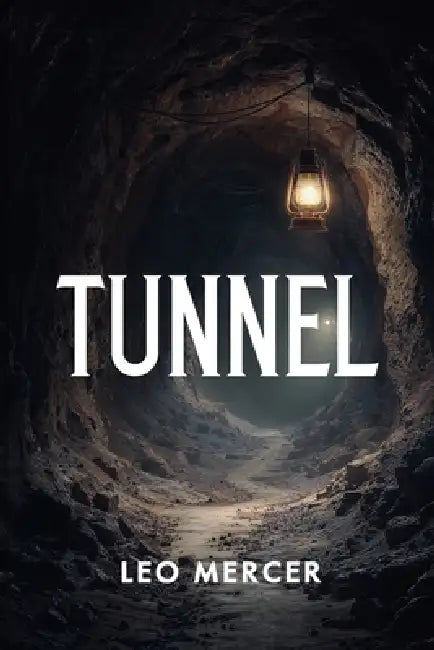 Tunnel by Leo Mercer
