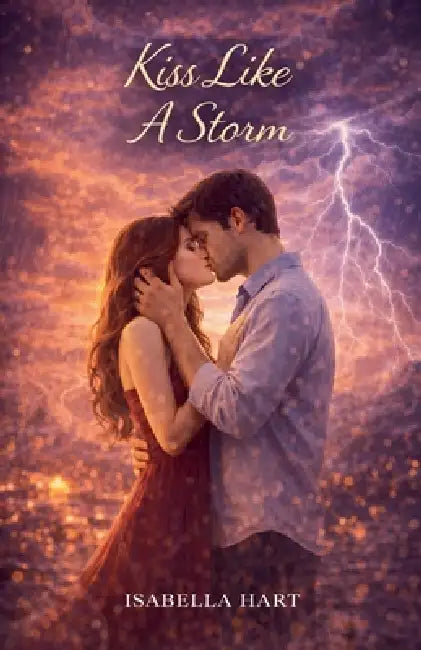 Kiss Like a Storm by Isabella Hart