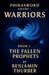 PhiraSword Volume 1: Warriors Book 1 Fallen Prophets by Benjamin Thurber
