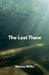 The Last Thaw by Stacey Miller