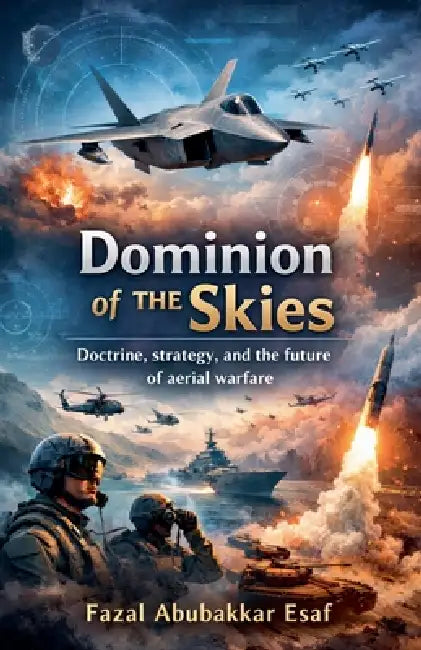 Dominion of the Skies by Fazal Abubakkar Esaf