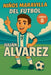 Niños Maravilla del Fútbol: Julián Álvarez by Harald Sesselmann