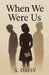When We Were Us by S. Daisy