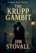 The Krupp Gambit by Jim Stovall