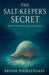The Salt-Keeper's Secret by Brinda Phokeerdass