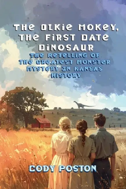 The Olkie Mokey, A First Date Dinosaur by Cody Poston