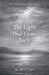 The Light That Came Back by M. Williams