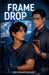 Frame Drop by Voidandvelvet