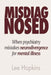 Misdiagnosed by Lee Hopkins