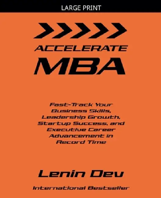 Accelerate MBA by Lenin Dev