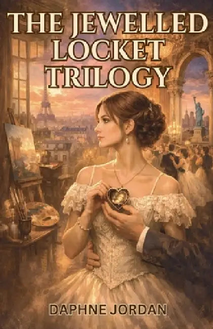 The Jewelled Locket Trilogy by Daphne Jordan