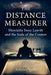 The Distance Measurer: Henrietta Swan Leavitt and the Scale of the Cosmos How One Woman's Discovery Enabled Hubble to Prove the Universe Was Expanding by Adrian Volk