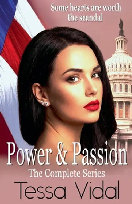 Power & Passion- The Complete Series by Tessa Vidal