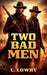 Two Bad Men by C. Lowry