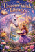 The Unicorn Wish Library A Magical Story Collection for Ages 7 to 10 by Josie Clarke by Josie Clarke