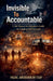 Invisible To Accountable by Fazal Abubakkar Esaf