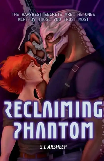 Reclaiming Phantom by S. T. Arsheep