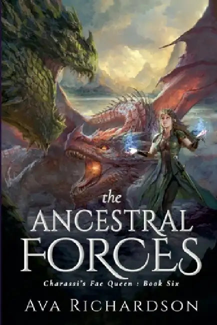 The Ancestral Forces by Ava Richardson