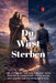 Du Wirst Sterben by Alina a. Rubi
