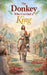 The Donkey Who Carried a King by Dianna Aubin