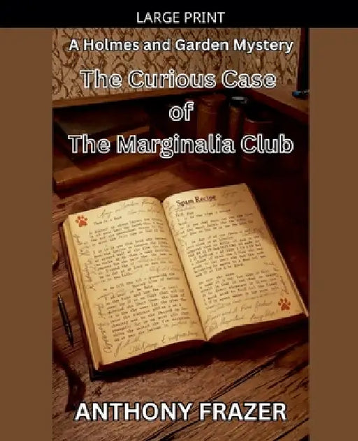 The Curious Case of The Marginalia Club by Anthony Frazer