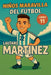 Niños Maravilla del Fútbol: Lautaro Martínez by Harald Sesselmann