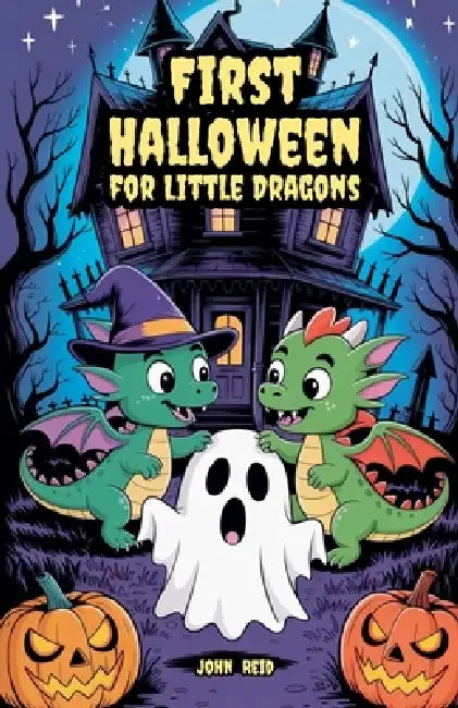 First Halloween for Little Dragons by John Reid