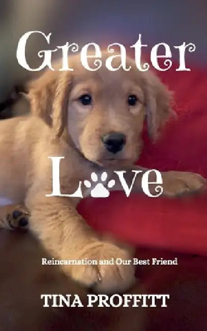 Greater Love by Tina Proffitt