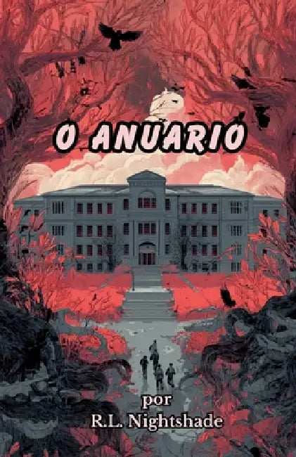 O Anuário by R. L. Nightshade