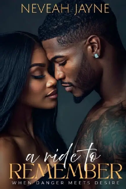A Ride to Remember by Neveah Jayne