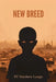New Breed by Matthew Lungu