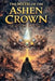 The Myth of the Ashen Crown by Michael McKinney