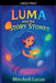 Luma And The Story Stones by Mitchell Lucas