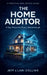 The Home Auditor: X-Ray Vision for Every Walkthrough by Lori Collins