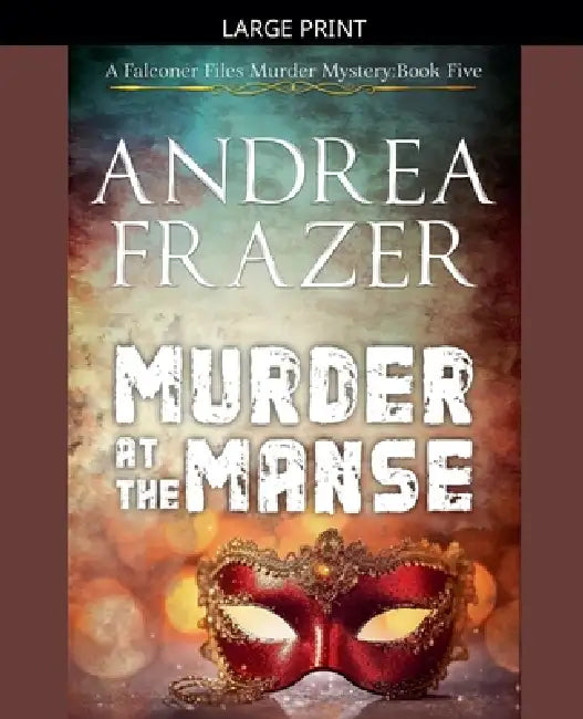 Murder at The Manse by Andrea Frazer