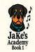 JaKe's Academy by Gary A. Murphy