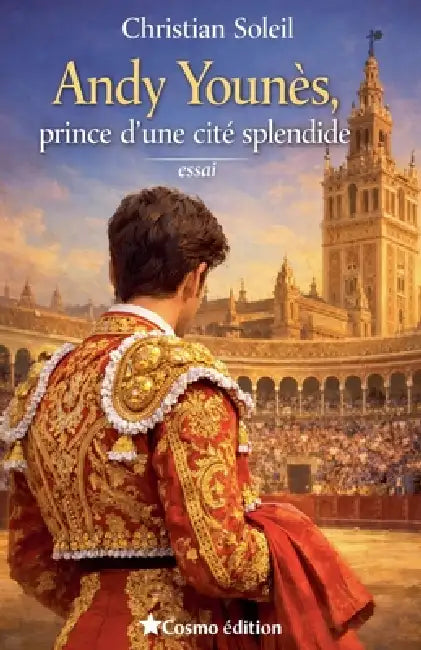Andy Younès, prince d'une cité splendide by Christian Soleil