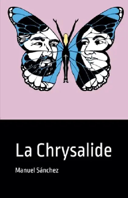 La Chrysalide by Manuel Sánchez