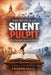 The Myth of the Silent Pulpit by Chandalala C