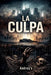 La culpa by Andrea's