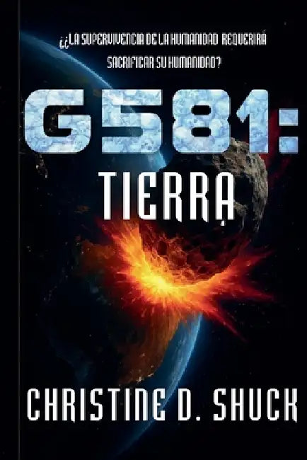 G581: Tierra by Christine D. Shuck